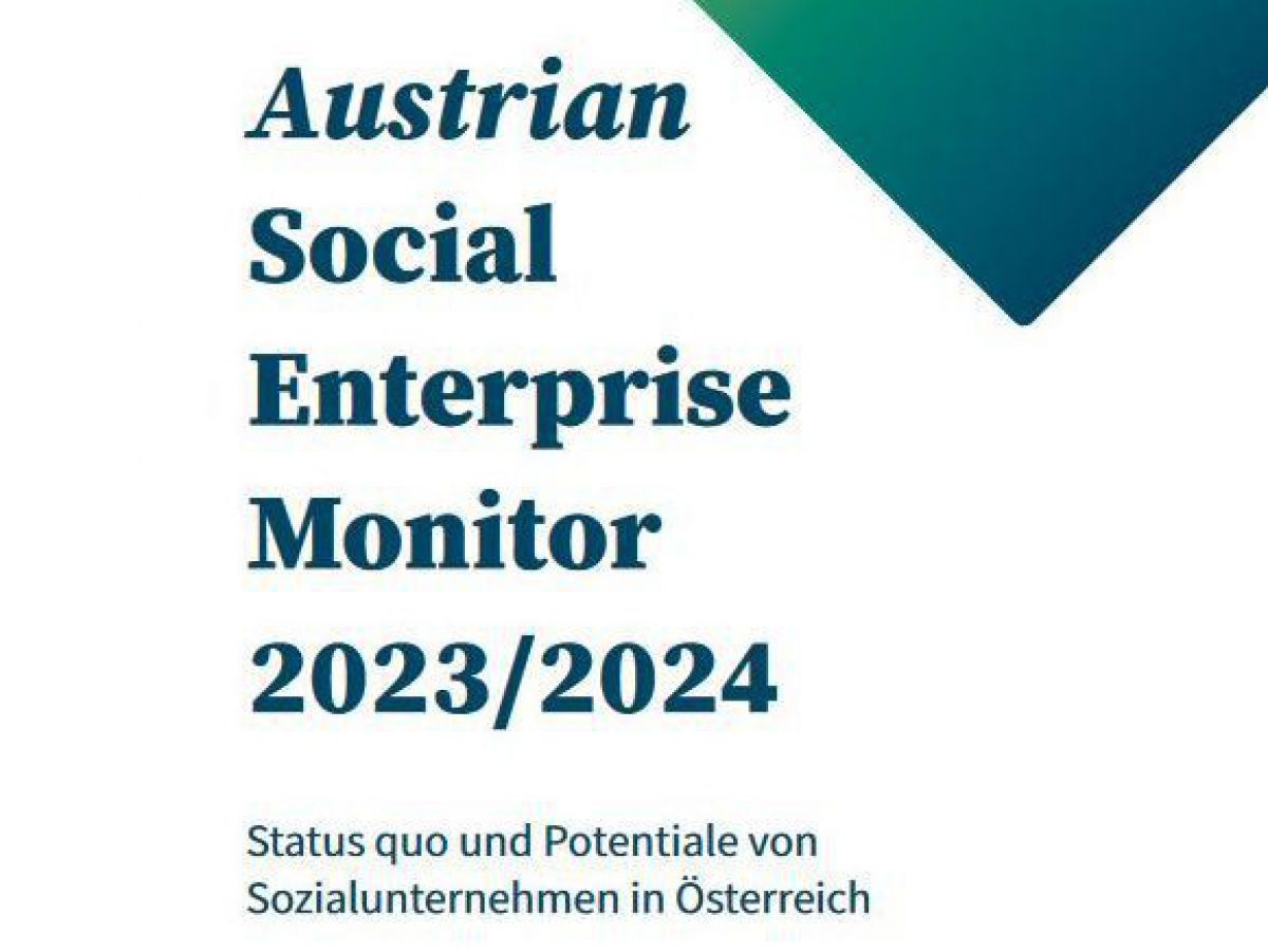 Am Cover steht der Titel: Austrian Social Entrprise Monitor 2023/24. Status quo und Potenziale von Sozialunternehmen in Österreich